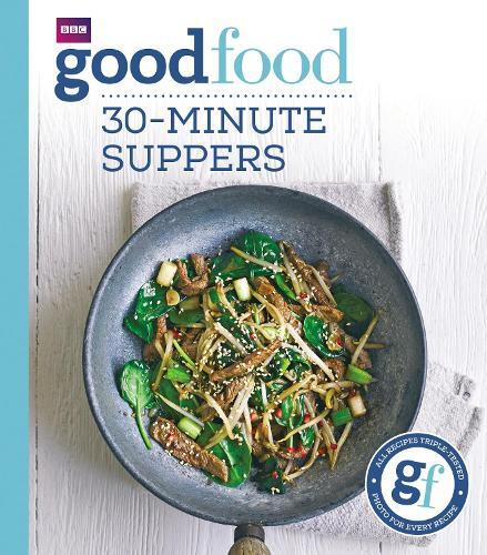 This is the book cover for 'Good Food: 30-minute suppers' by Good Food Guides