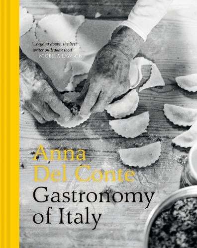 This is the book cover for 'Gastronomy of Italy' by Anna Del Conte