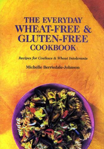 This is the book cover for 'The Everyday Wheat-free and Gluten-free Cookbook' by Michelle Berriedale-Johnson