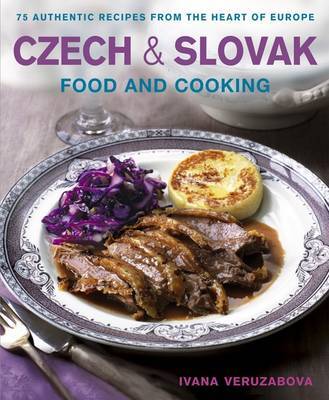 This is the book cover for 'Czech and Slovak Food and Cooking' by Ivana Veruzabova