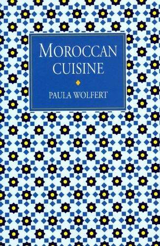 This is the book cover for 'Moroccan Cuisine' by Paula Wolfert