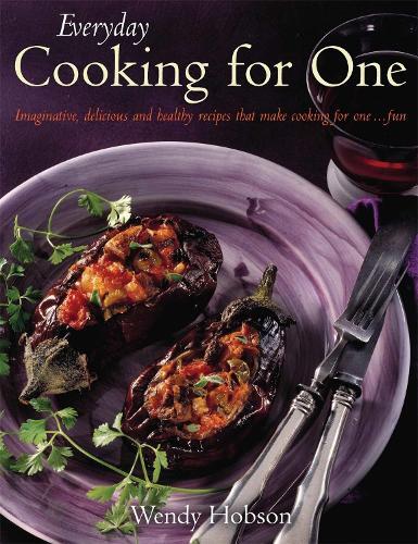 This is the book cover for 'Everyday Cooking For One' by Wendy Hobson