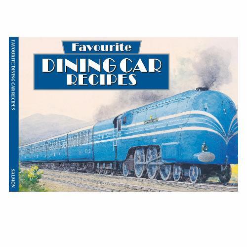 This is the book cover for 'Favourite Dining Car Recipes' by 