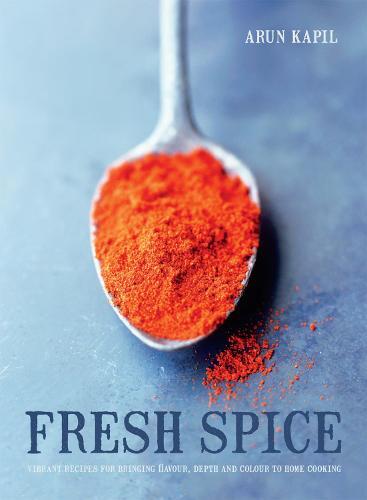 This is the book cover for 'Fresh Spice' by Arun Kapil