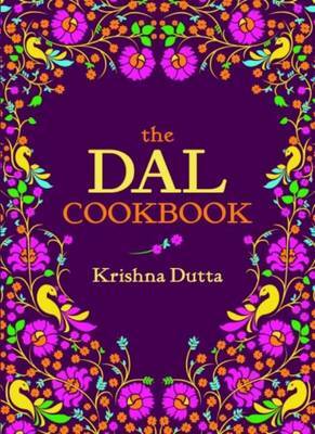 This is the book cover for 'The Dal Cookbook' by Krishna Dutta