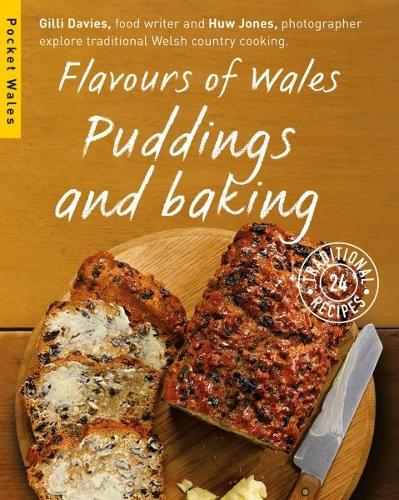 This is the book cover for 'Flavours of Wales: Puddings and Baking' by Gilli Davies