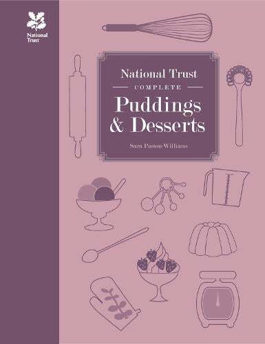 This is the book cover for 'National Trust Complete Puddings & Desserts' by Sara Paston-Williams