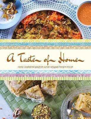 This is the book cover for 'A Taste of Home' by Nisreen Kanbour