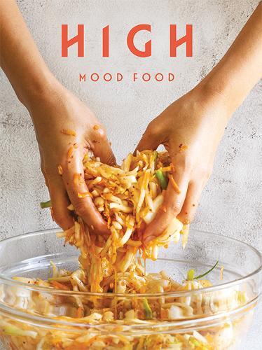 This is the book cover for 'High Mood Food' by Ursel Barnes