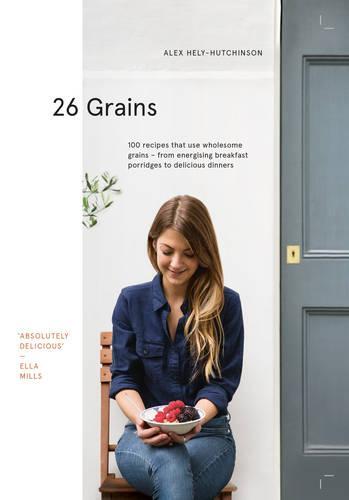 This is the book cover for '26 Grains' by Alex Hely-Hutchinson