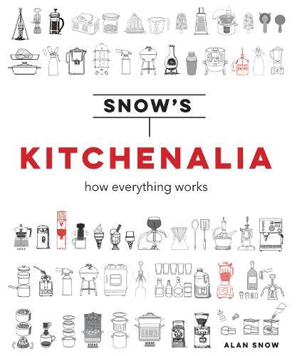 This is the book cover for 'Snow's Kitchenalia' by Alan Snow