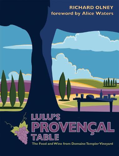 This is the book cover for 'Lulu’s Provençal Table' by Richard Olney