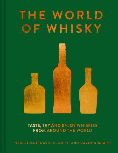 This is the book cover for 'The World of Whisky' by Neil Ridley