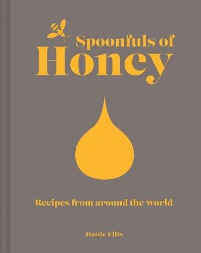 This is the book cover for 'Spoonfuls of Honey' by Hattie Ellis