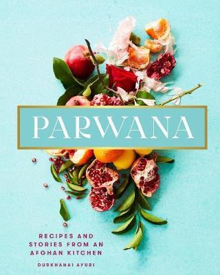 This is the book cover for 'Parwana' by Durkhanai Ayubi