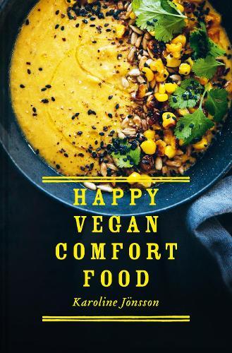 This is the book cover for 'Happy Vegan Comfort Food' by Karoline Jönsson