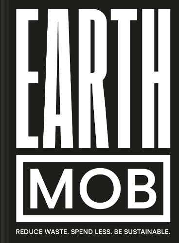 This is the book cover for 'Earth MOB' by MOB Kitchen