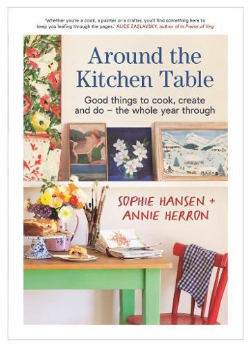 This is the book cover for 'Around the Kitchen Table' by Sophie Hansen