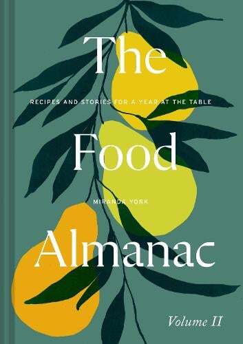 This is the book cover for 'The Food Almanac: Volume Two' by Miranda York