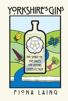 This is the book cover for 'Yorkshire's Gins' by Fiona Laing