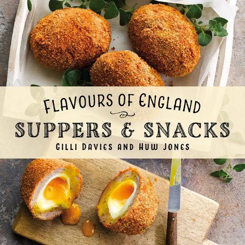 This is the book cover for 'Flavours of England: Suppers and Snacks' by Gilli Davies