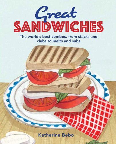 This is the book cover for 'Great Sandwiches' by Katherine Bebo