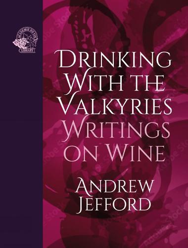 This is the book cover for 'Drinking with the Valkyries' by Andrew Jefford