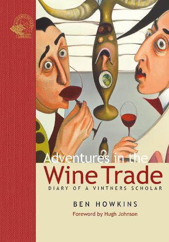 This is the book cover for 'Adventures in the Wine Trade' by Ben Howkins