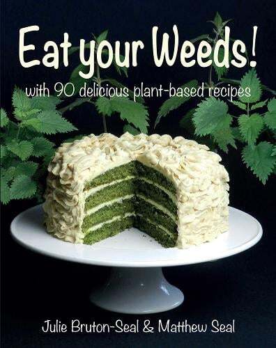 This is the book cover for 'Eat your Weeds!' by Julie Bruton-Seal