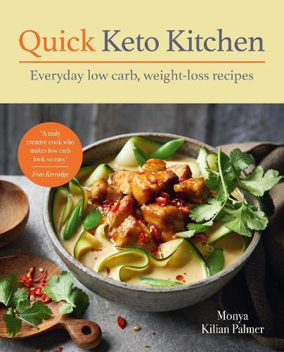 This is the book cover for 'Quick Keto Kitchen' by Monya Kilian Palmer