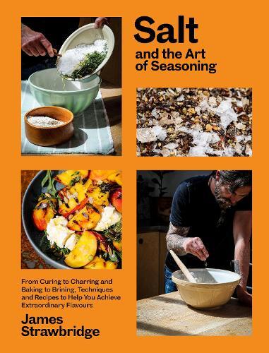 This is the book cover for 'Salt and the Art of Seasoning' by James Strawbridge