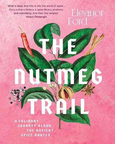 This is the book cover for 'The Nutmeg Trail' by Eleanor Ford