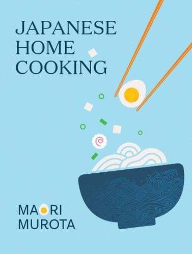 This is the book cover for 'Japanese Home Cooking' by Maori Murota