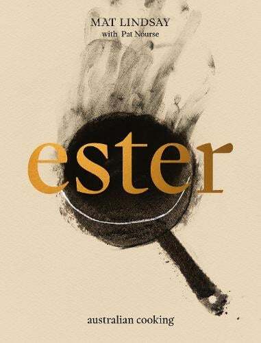 This is the book cover for 'Ester: Australian Cooking' by Mat Lindsay