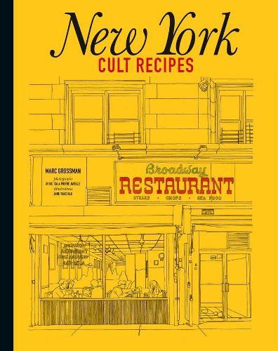 This is the book cover for 'New York Cult Recipes (mini)' by Marc Grossman