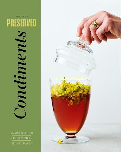 This is the book cover for 'Preserved: Condiments Volume 1' by Darra Goldstein