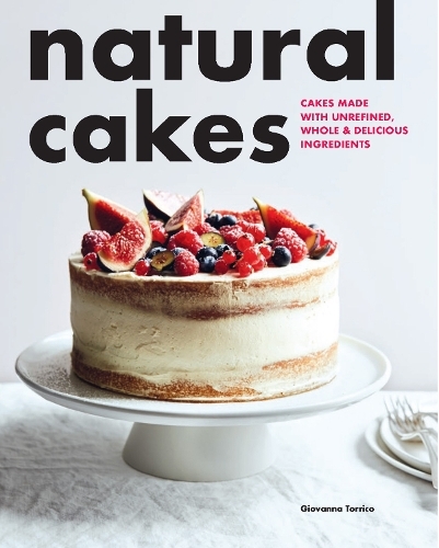 This is the book cover for 'Natural Cakes' by Giovanna Torrico