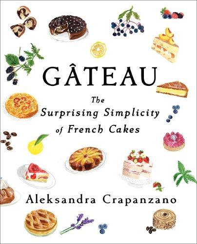 This is the book cover for 'Gateau' by Aleksandra Crapanzano